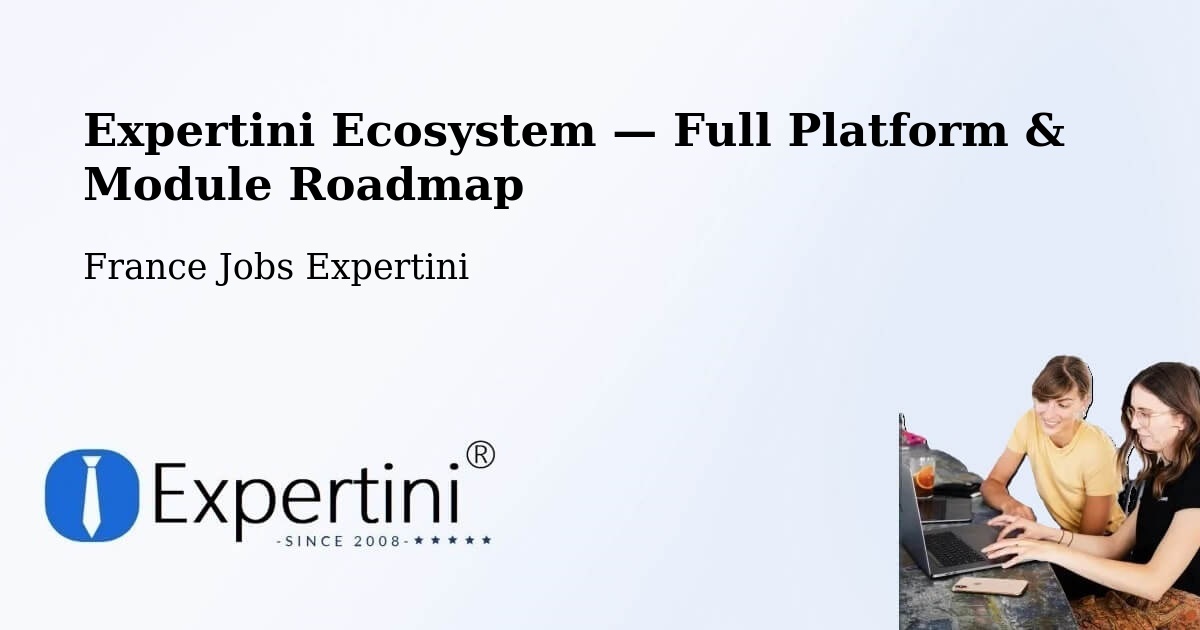 Expertini Ecosystem — Full Platform & Module Roadmap – Urmatt